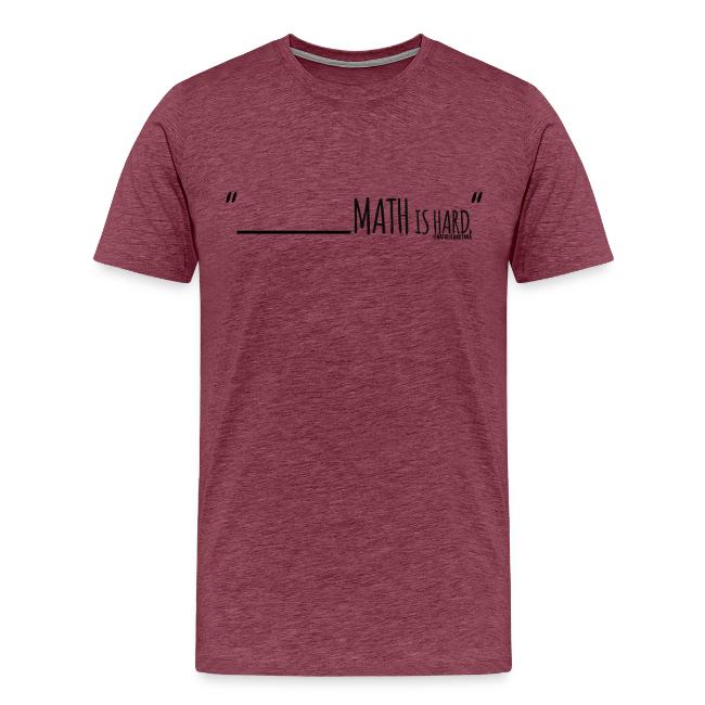 (fill in the blank) Math is Hard | Customizable!!