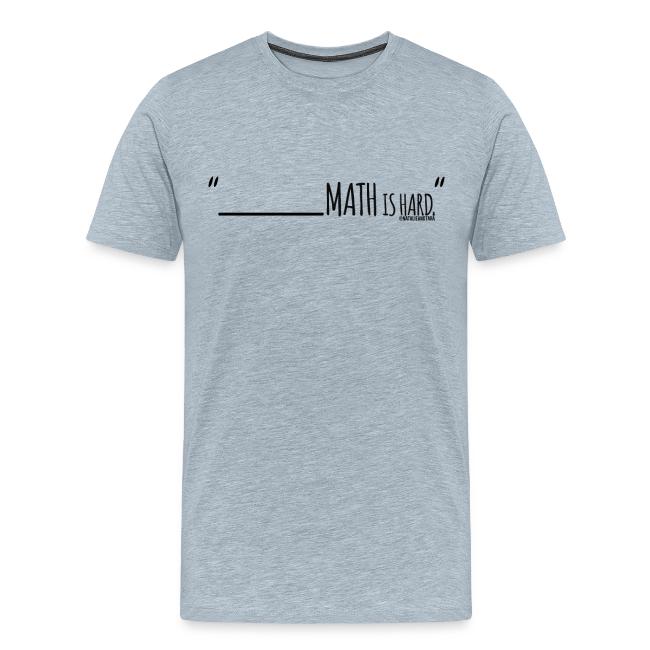 (fill in the blank) Math is Hard | Customizable!!
