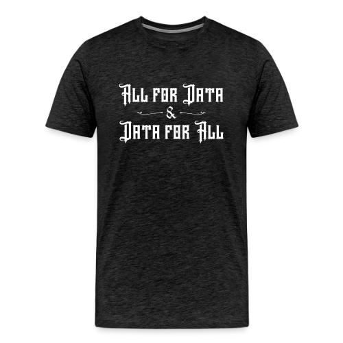 All for Data, Data for All (dark) - Men's Premium T-Shirt