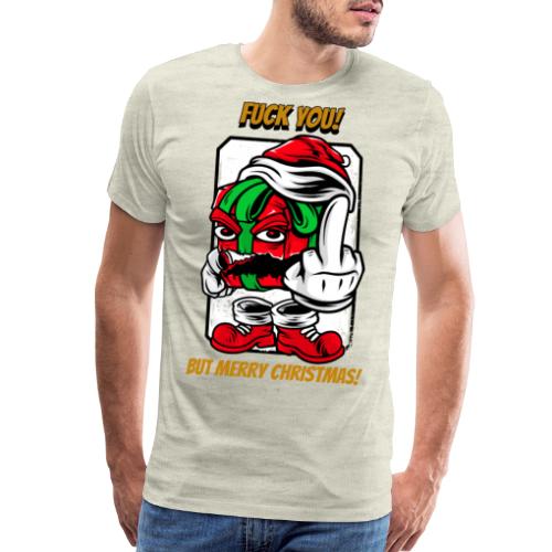 F*ck You But Merry Christmas! - Men's Premium T-Shirt