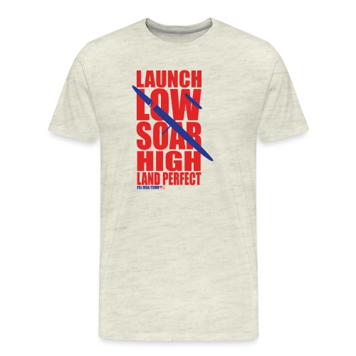 Launch Low Soar High - Men's Premium T-Shirt