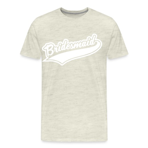 Bridesmaids and Team Bridesmaid - Men's Premium T-Shirt