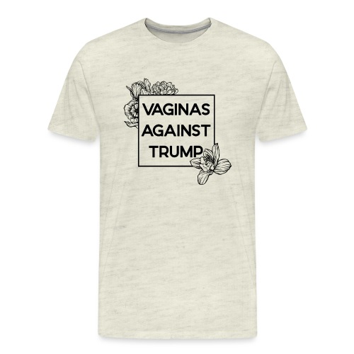 Vaginas AGAINST TRUMP (Floral) - Men's Premium T-Shirt