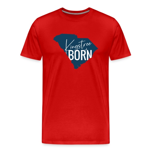 KingstreeBorn - Men's Premium T-Shirt