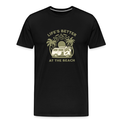 Life is better at the beach - Men's Premium T-Shirt