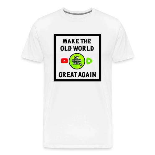 Make The Old World Great Again - Men's Premium T-Shirt