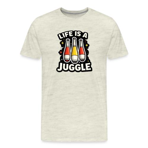 Life is a juggle - Men's Premium T-Shirt