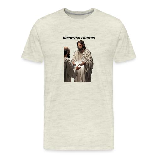 Doubting Thomas Resurrection T Shirt, Gift - Men's Premium T-Shirt