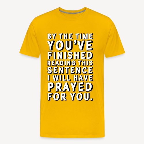 BY THE TIME.... - Men's Premium T-Shirt