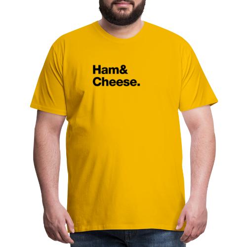 Ham & Cheese. - Men's Premium T-Shirt
