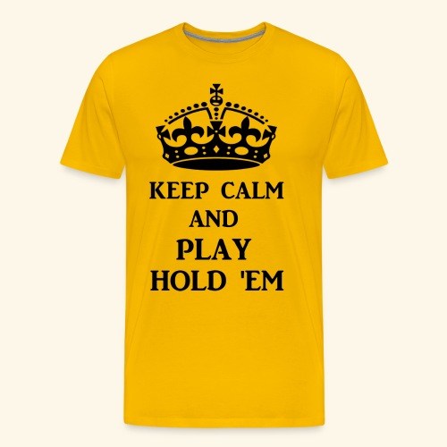 keep calm play hold em bl - Men's Premium T-Shirt