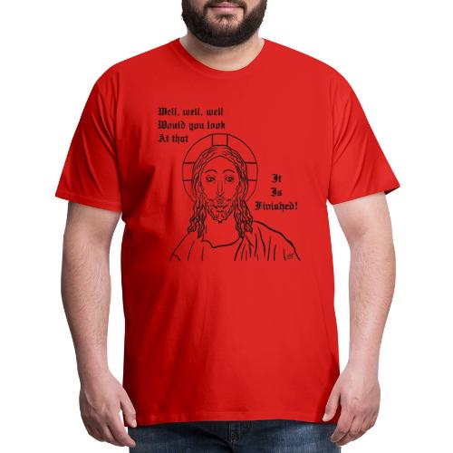 It is finished - Men's Premium T-Shirt