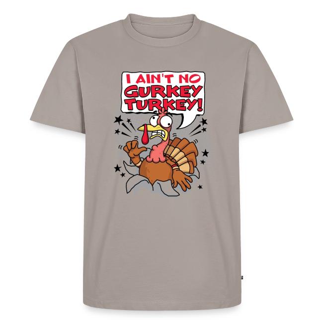 I aint no Gurkey Turkey_Hoodies