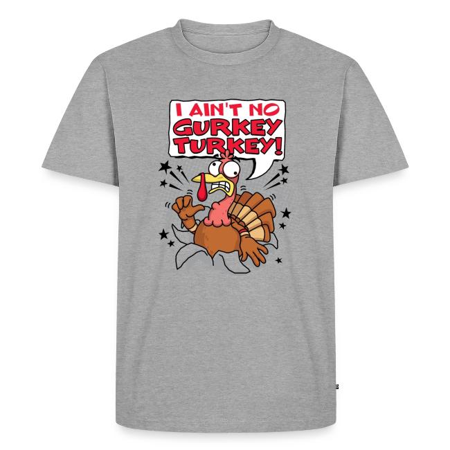 I aint no Gurkey Turkey_Hoodies