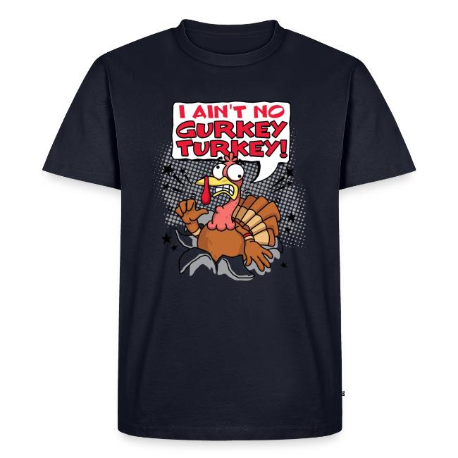 I aint no Gurkey Turkey_Hoodies