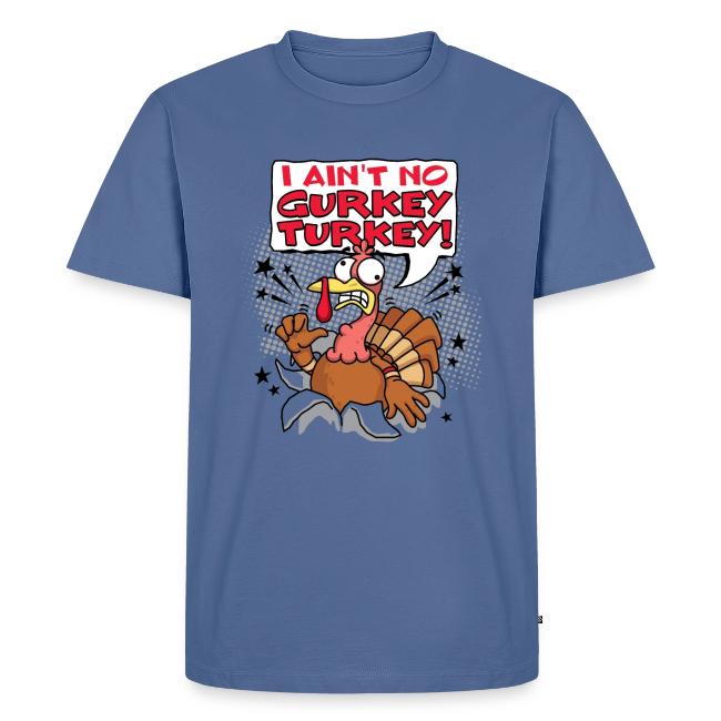 I aint no Gurkey Turkey_Hoodies