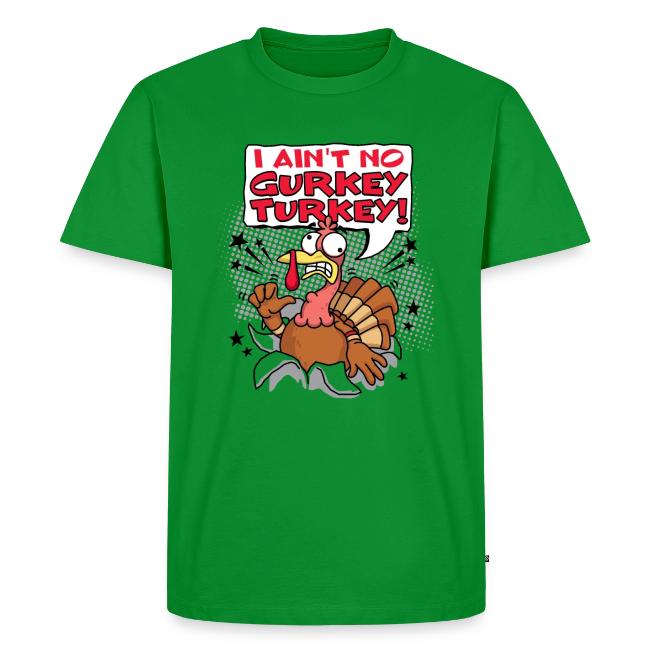 I aint no Gurkey Turkey_Hoodies