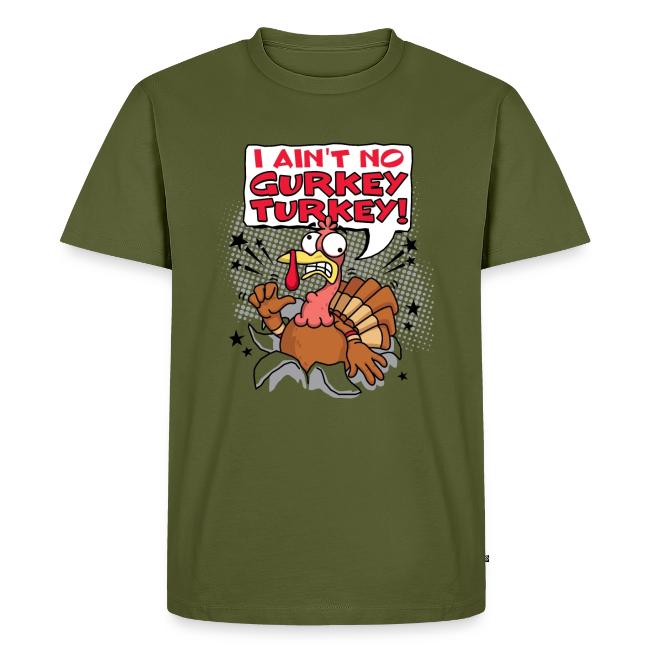 I aint no Gurkey Turkey_Hoodies