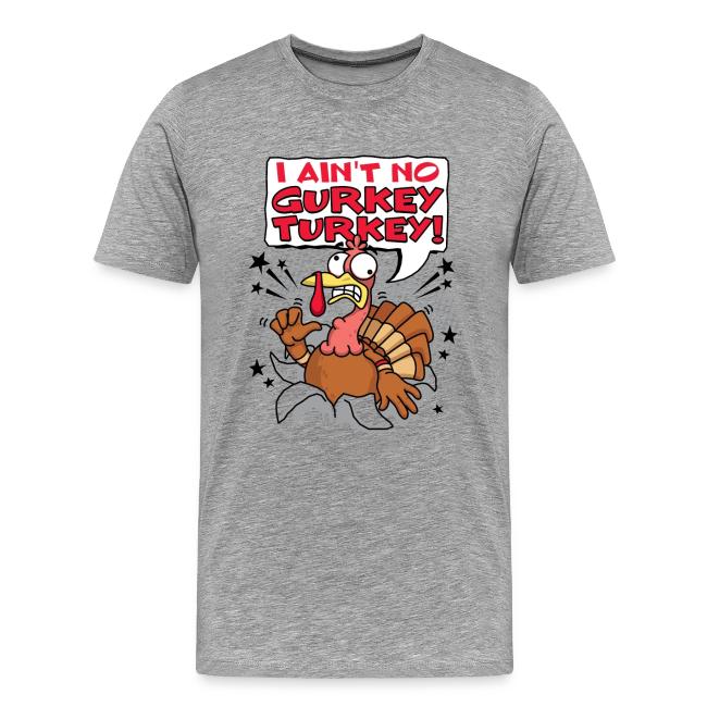 I aint no Gurkey Turkey_Hoodies