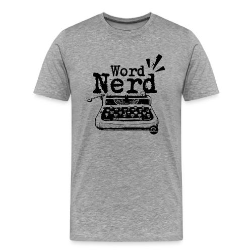 Word Nerd! (black) - Men's Premium T-Shirt