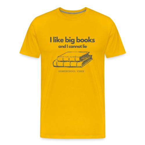 I like Big Books and I Cannot Lie - T-shirt premium pour hommes