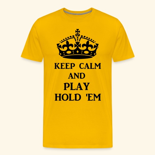 keep calm play hold em bl - Men's Premium T-Shirt