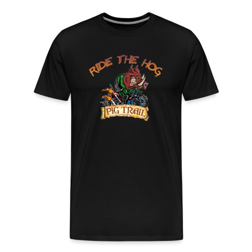 Ride the Hog T-Shirt - Men's Premium T-Shirt