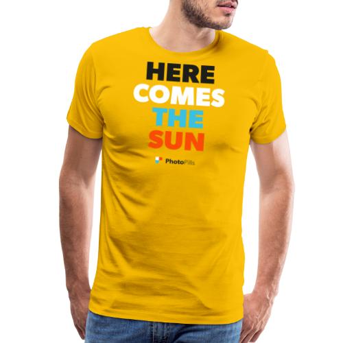Here Comes The Sun - Men's Premium T-Shirt