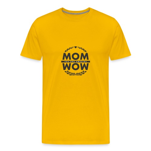Mothers day gift wow amazing mom - Men's Premium T-Shirt