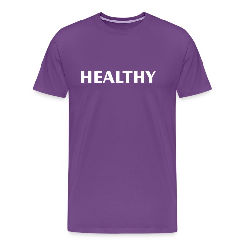 Healthy - Men's Premium T-Shirt