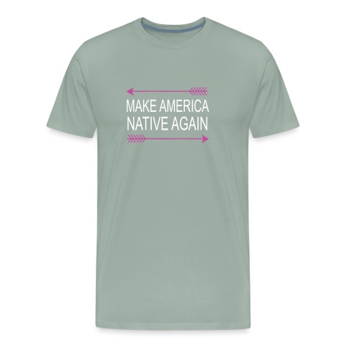 MakeAmericaNativeAgain - Men's Premium T-Shirt