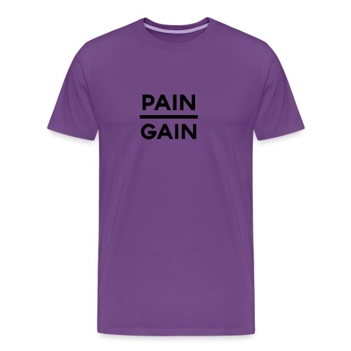 PAIN/GAIN - Men's Premium T-Shirt