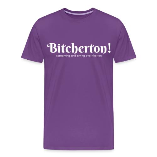 Bitcherton White - Men's Premium T-Shirt