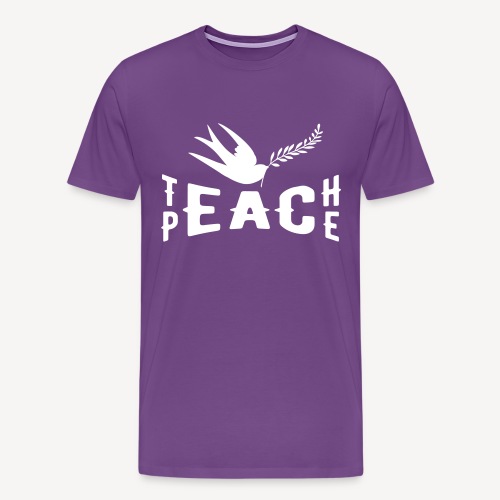 TEACH PEACE - Men's Premium T-Shirt
