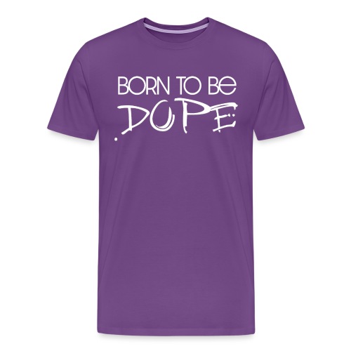 Born To Be Dope [SONNY] - Men's Premium T-Shirt