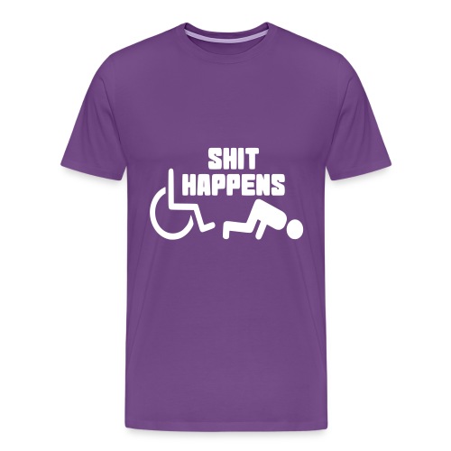 Shit happens. Wheelchair humor shirt # - Men's Premium T-Shirt