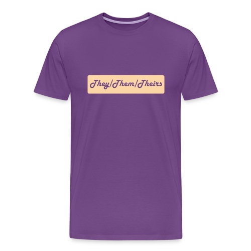They/Them/Theirs Preferred Pronouns - Men's Premium T-Shirt