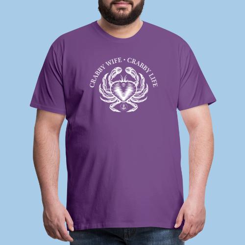 Crabby wife Crabby Life - Men's Premium T-Shirt