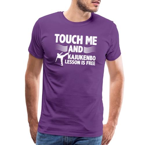 ouch me and kajukenbo lesson is free gifts tee - Men's Premium T-Shirt