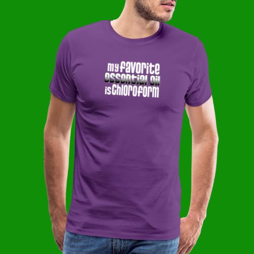 Chloroform - My Favorite Essential Oil - Men's Premium T-Shirt
