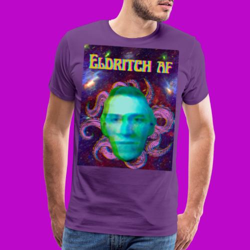 Eldritch AF - Men's Premium T-Shirt