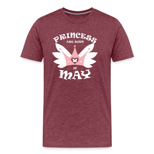 Princess Are Born In May - Men's Premium T-Shirt