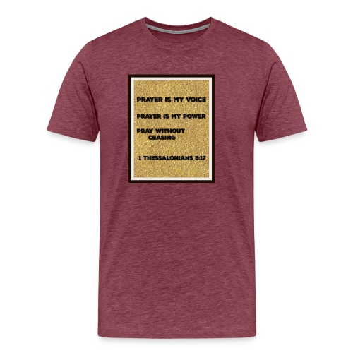1 Thessalonians 5:17 - Men's Premium T-Shirt