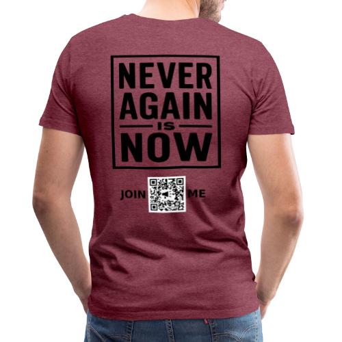 Never Again (black, back) - Men's Premium T-Shirt