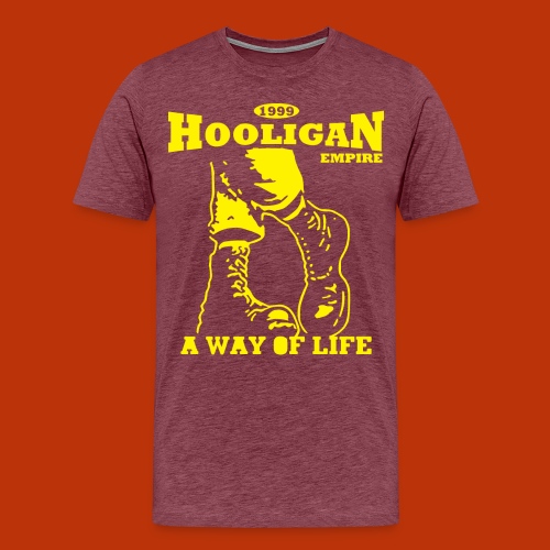 Boots A Way of Life Hooligan Empire - Men's Premium T-Shirt