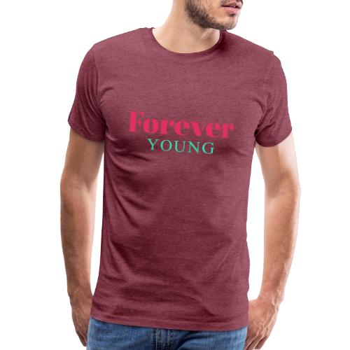 Forever Young Typography Design - Men's Premium T-Shirt