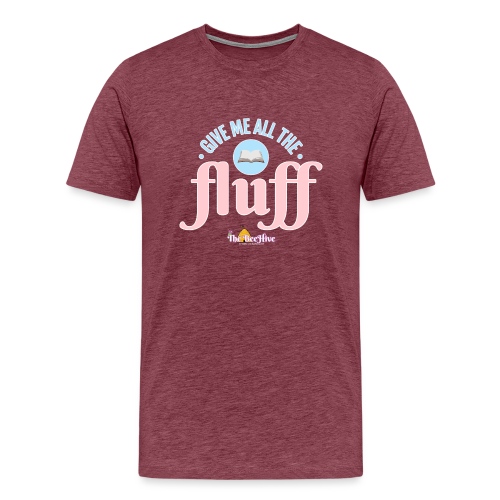 Give Me All The Fluff - Men's Premium T-Shirt