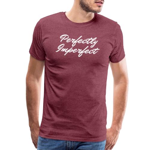 Perfectly Imperfect Merch - Men's Premium T-Shirt