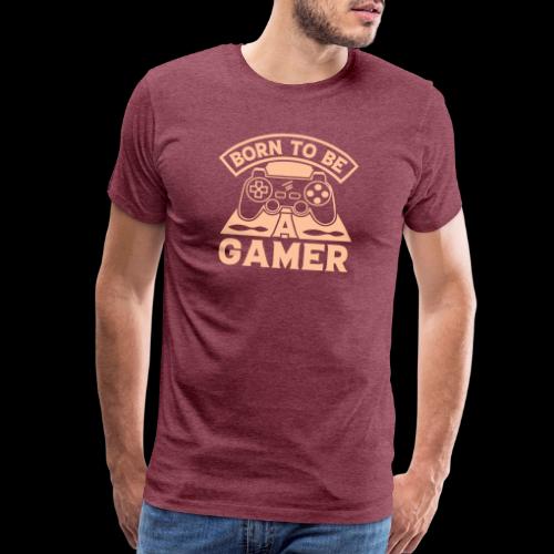 Born To Be A Gamer - Men's Premium T-Shirt