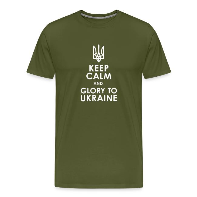 keep calm glory Ukraine